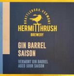 Hermit Thrush Brewery - Gin Barrel Saison 0 (9456)